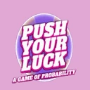 Push Your Luck